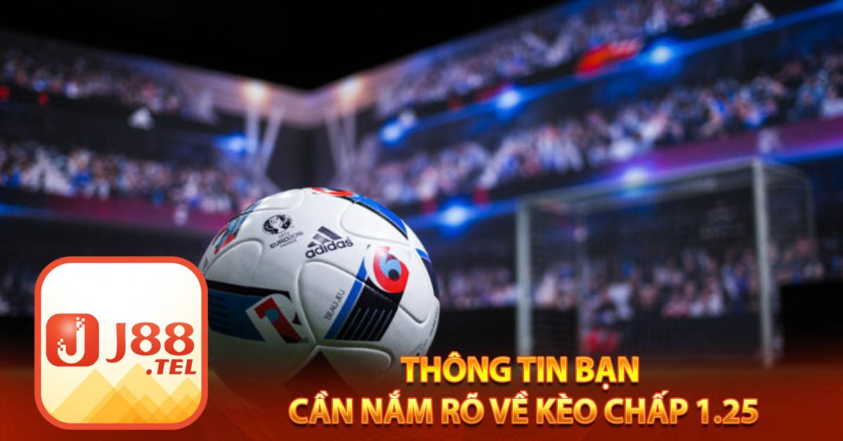 Thông tin bạn cần nắm rõ về kèo chấp