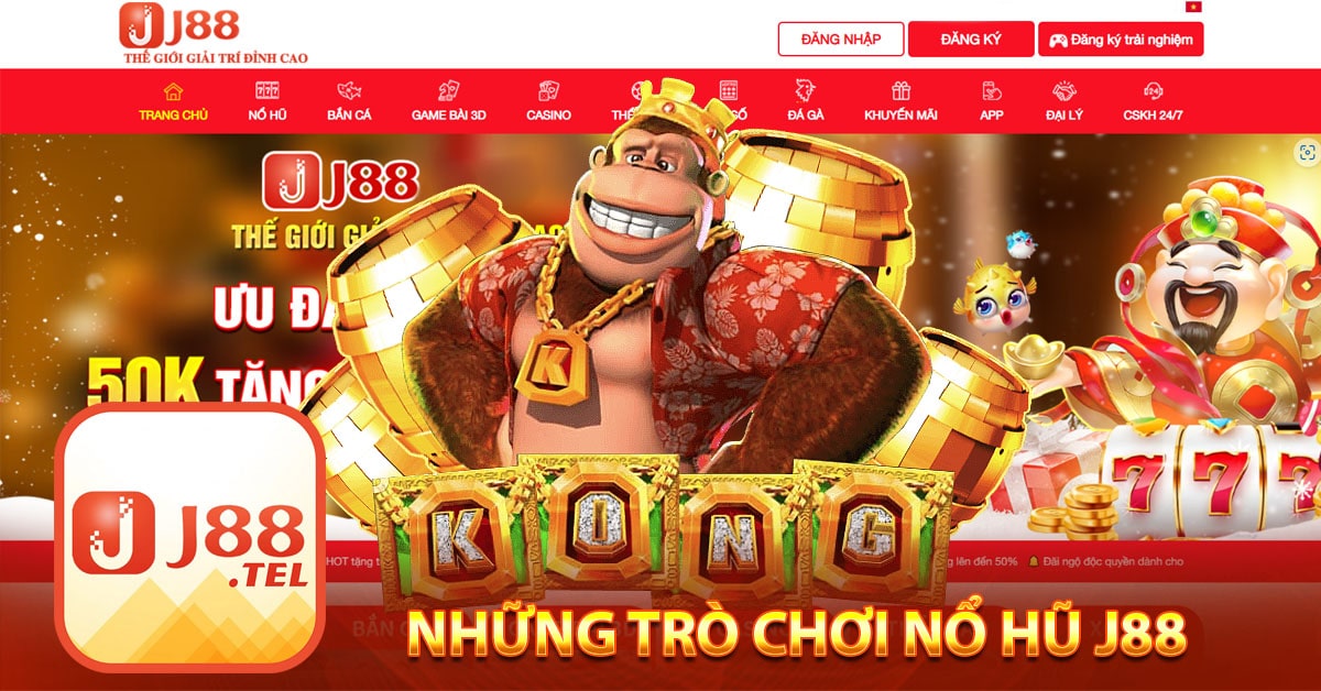 Những trò chơi Nổ Hũ J88